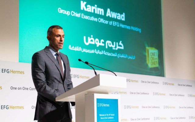 ”نص” كلمة كريم عوض الرئيس التنفيذي للمجموعة المالية هيرميس القابضة في مؤتمر ‹‹EFG Hermes One-on-One››